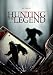 Hunting the Legend