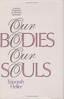 Our Bodies, Our Souls 1568712162 Book Cover