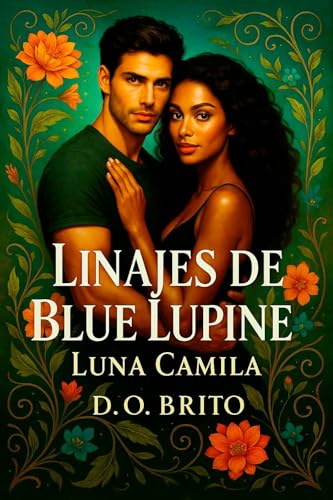 Linajes de Blue Lupine I: Luna Camila