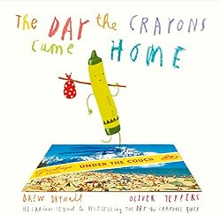 The Day The Crayons Came Home