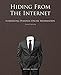 Hiding from the Internet: Eliminating Personal Online Information