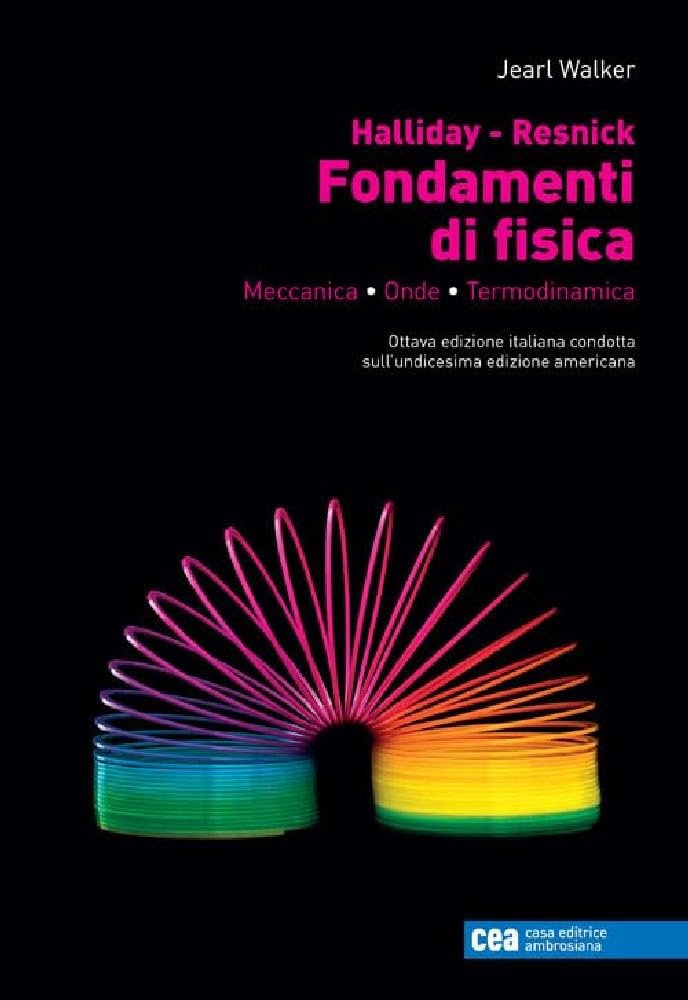 Fondamenti Di Fisica. Meccanica, Onde, Termodinamica. Con E-Book - 4