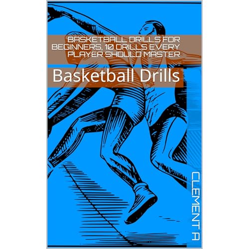 Basketball Drills For Beginners, 10 Drills Every Player Should Master Audiolibro Por clement A arte de portada