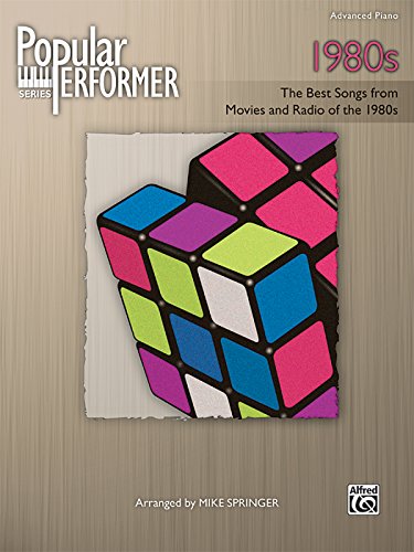Popular Performer -- 1980s: The Best Songs from Movies and Radio of the 1980s