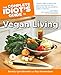 The Complete Idiot's Guide to Vegan Living, Second Edition
