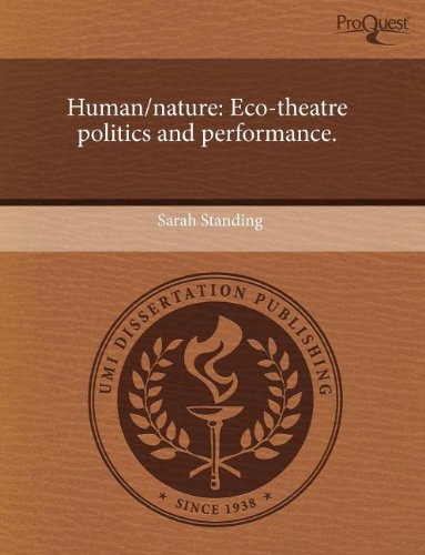 Buy Human/Nature: Eco-Theatre Politics and Performance — BookShops.in