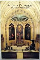 St. Patrick's Church of New Orleans B004K4L7HW Book Cover