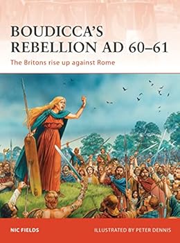 Paperback Boudicca’s Rebellion AD 60–61: The Britons rise up against Rome (Campaign, 233) Book