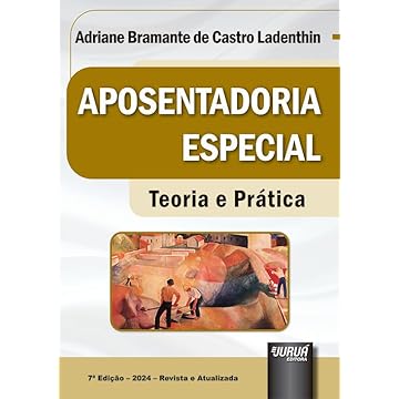 Capa do livro Aposentadoria Especial - Teoria e Prática