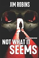 Not What It Seems: A Qui Jameson Mystery 1549549944 Book Cover