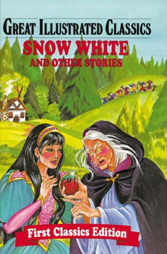 Snow White & Other Stories (Great Illustrated Classics, 19)
