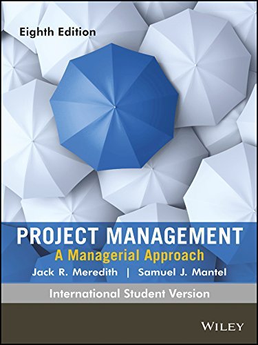 Project Management A Managerial Approach (Selected Chapters): Jack R ...