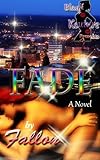 FADE (Girls Gone Wild Book 1)