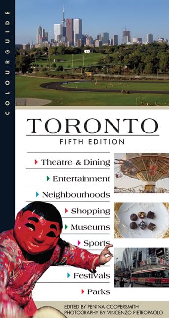 Toronto Colourguide: Fifth Edition (Colourguide Travel Series)
