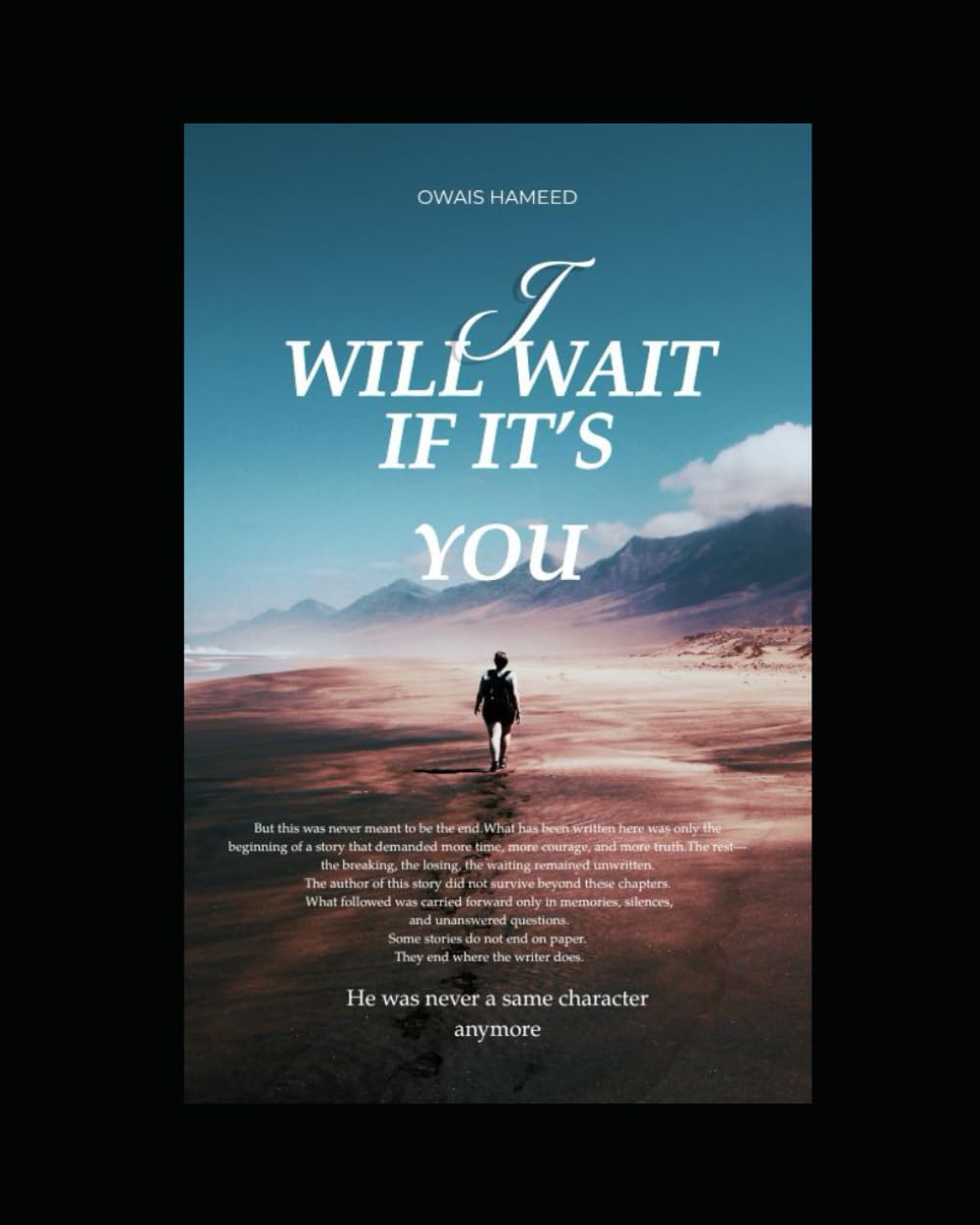 I WILL WAIT (IF IT'S YOU): Fairytale till the end of love: 1
