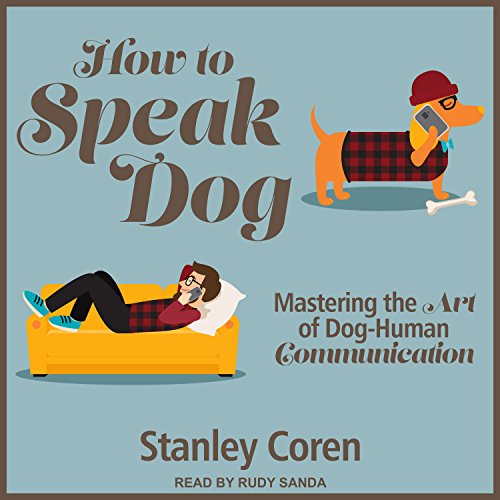 Amazon.co.jp How to Speak Dog Mastering the Art of DogHuman