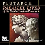 Parallel Lives of the Noble Greeks and Romans