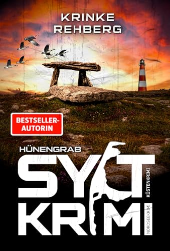 SYLTKRIMI Hünengrab - Küstenkrimi: Nordseekrimi (German Edition)