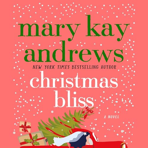 Christmas Bliss by Mary Kay Andrews episode artwork