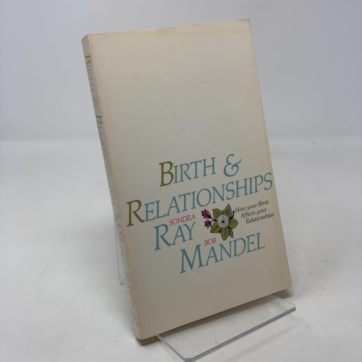 Buy Birth and Relationships: How Your Birth Affects Your Relationships — BookShops.in
