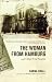 The Woman from Hamburg: and Other True Stories