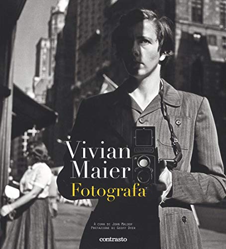 Vivian Maier fotografa. Ediz. illustrata