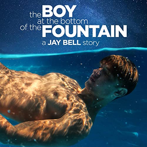The Boy at the Bottom of the Fountain by Jay Bell episode artwork