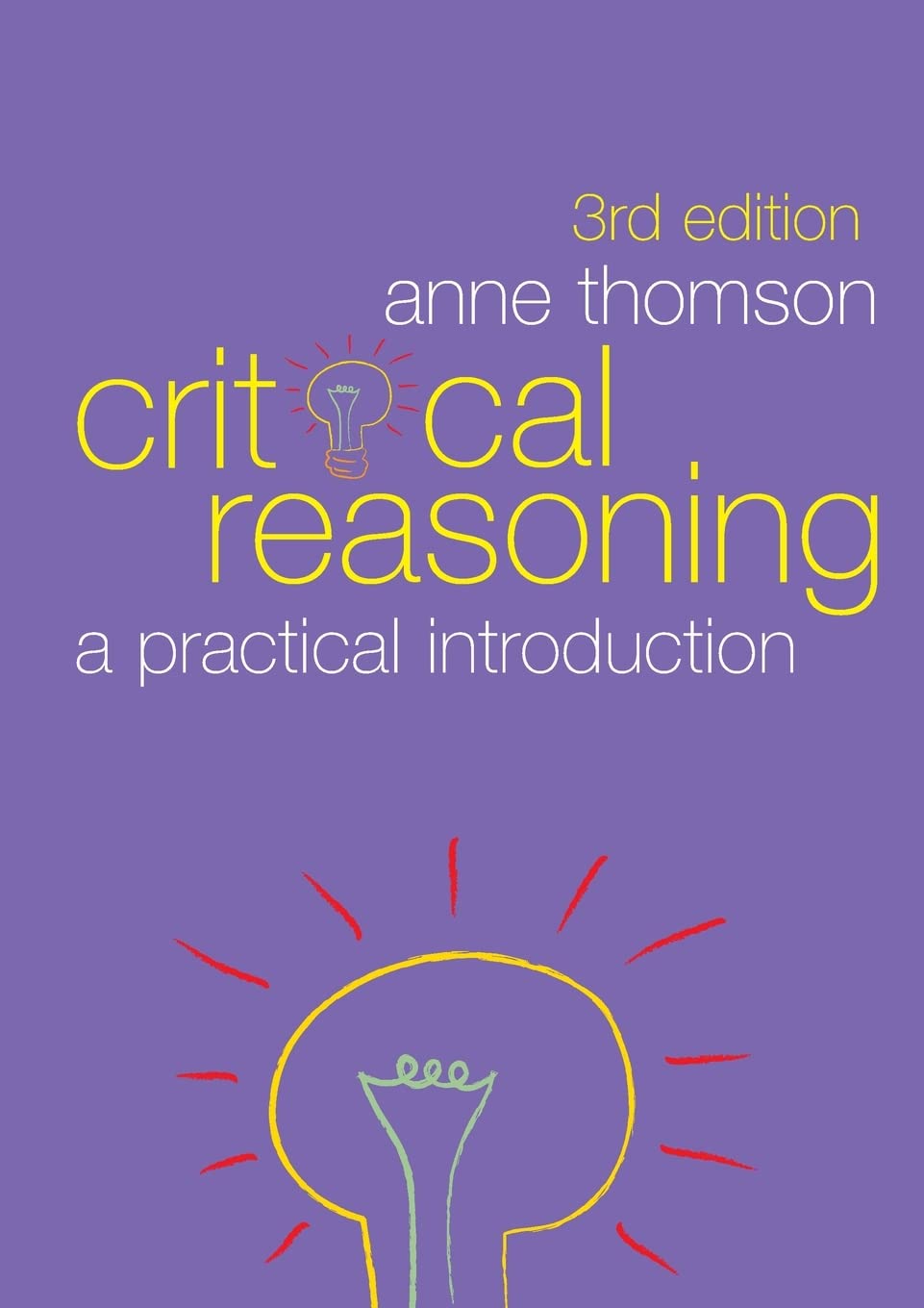 Critical Reasoning: A Practical Introduction