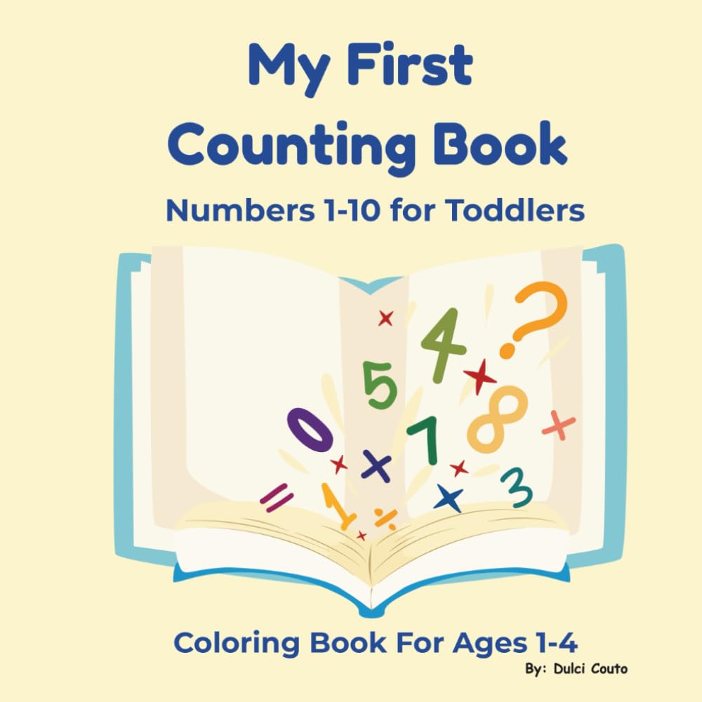 My First Counting Book: Numbers 1-10 for Toddlers