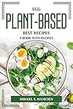 Eggplant-Based Best Recipes: A Book with Recipes