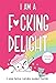 Produktbild I Am a F*cking Delight: A Good Advice Cupcake Guided Journal