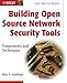 Building Open Source Network Security Tools: Components and Techniques