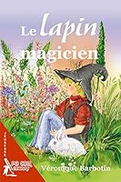 Le Lapin Magicien 2917822406 Book Cover