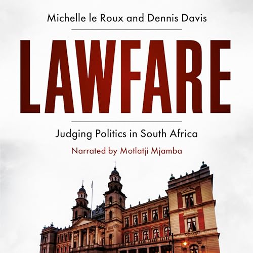 Lawfare by Michelle le Roux, Dennis Davis episode artwork