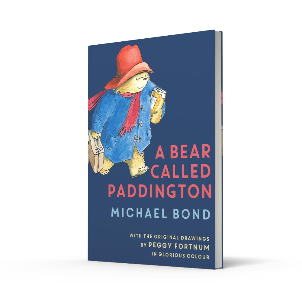 A Bear Called Paddington: 65th Anniversary gift edition of the original funny classic novel for children, with colour illustrations throughout