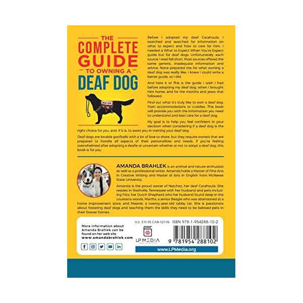 The Complete Guide to Owning a Deaf Dog: A Practical Guide to Adapting, Training, and Thriving As a Deafie Owner The Complete Guide to Owning a Deaf Dog: A Practical Guide to Adapting, Training, and Thriving As a Deafie Owner