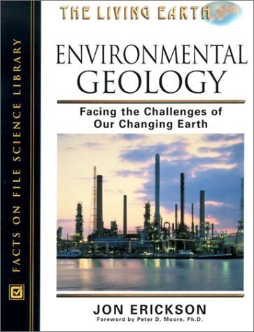 Buy Environmental Geology: Facing the Challenges of Our Changing Earth (Living Earth) — BookShops.in