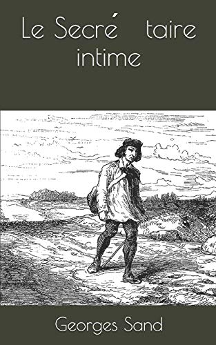 Le Secrétaire intime [French] B08DC5YC98 Book Cover