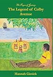 The Legend of Colby Avenue (Pages of Jestcap)