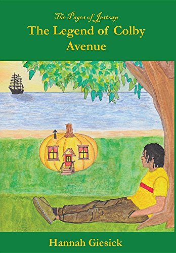 The Legend of Colby Avenue (Pages of Jestcap)