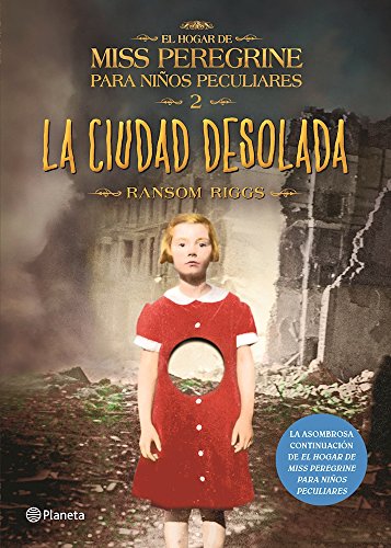 La ciudad desolada. El hogar de Miss Peregrine ... 6070736133 Book Cover