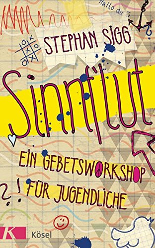 Sinnflut: Ein Gebetsworkshop für Jugendliche