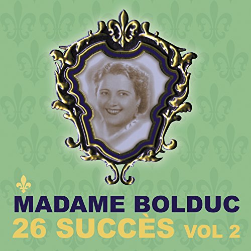 La Bolduc / Les 100 Ans De Madame Bolduc - 1894-1994 - Vol. 1 - CD (Used)