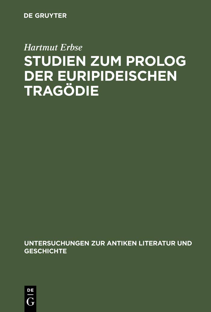 Studien Zum PROLOG Der Euripideischen Tragödie: 20