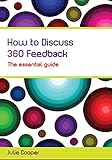 How to Discuss 360 Feedback: The essential guide