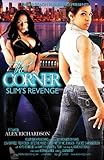 The Corner (Slim's Revenge)