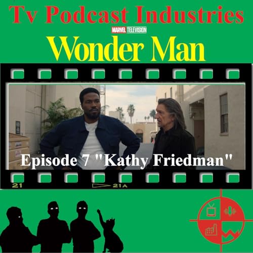 Wonder Man Episode 7 Kathy Friedman Review