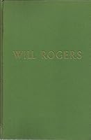 Will Rogers: His Wife's Story B0007DXXUO Book Cover