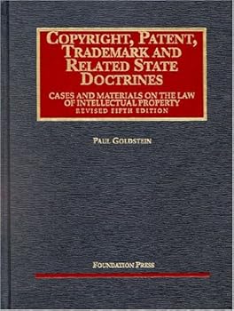 Hardcover Copyright, Patent, Trademark And Related State Doctrines (University Casebook Series) Book