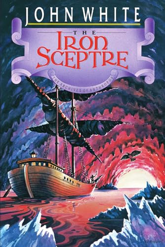The Iron Sceptre (Volume 4) (The Archives of An... 0877845891 Book Cover